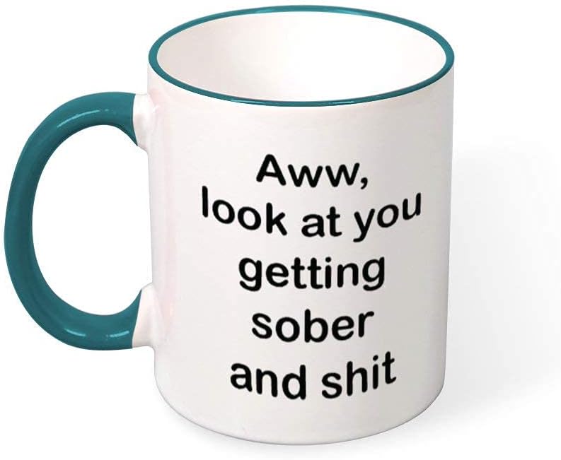 Mug - Funny Mug Sobriety Mug Great Gift Idea Sober Aa Recovery Alcoholics Anonymous Narcotics Addiction Coffee Tea Cocoa 11oz Funny Coffee Mug