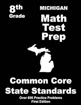 Paperback Michigan 8th Grade Math Test Prep: Common Core Learning Standards Book