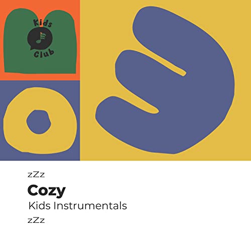 zZz Cozy Kids Instrumentals zZz