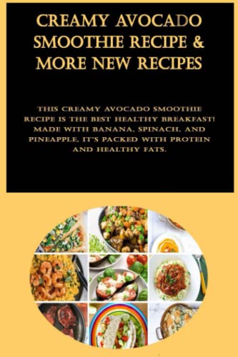 Creamy Avocado Smoothie Recipe & More New Recipes: This creamy avocado smoothie recipe is the BEST healthy breakfast! Made with banana, spinach, and ... it's packed with protein and healthy fats.
