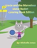 metal disco köln  Gracie and the Marvelous Metal Basket Coloring Book Edition