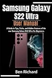 samsung phone charger cable tesco  Samsung Galaxy S22 Ultra User Manual: This book is A Guide to Tips, Tricks, and Hidden Features of the New Samsung Galaxy S22 Ultra Phone For Beginners