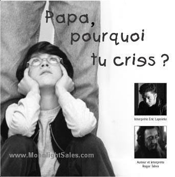 Papa, Pourquoi Tu Cries? (UK Import) [Audio CD]