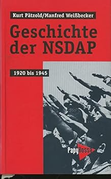 Hardcover Geschichte der NSDAP 1920-1945 (German Edition) [German] Book