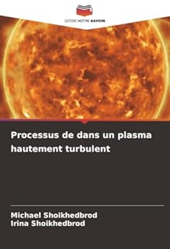 Processus de dans un plasma hautement turbulent (French Edition)