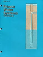 Private Water Systems: Handbook 0893730459 Book Cover