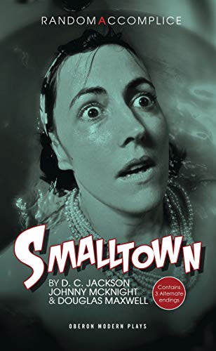 Smalltown: 1 (Oberon Modern Plays)