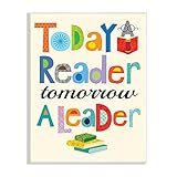 Stupell Home Décor Today a Reader Tomorrow a Leader Wall Plaque Art, 10 x 0.5 x 15, Proudly Made in USA