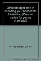 Off to the right start in choosing your household treasures, B0007EBJ04 Book Cover
