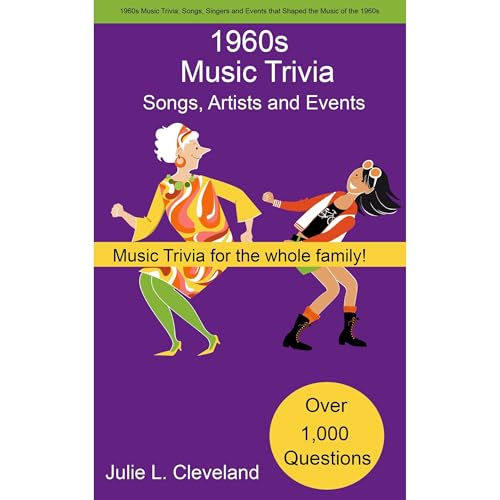 1960s Music Trivia: Songs, Singers and Events that Shaped the Music of the 1960s by Julie Cleveland episode artwork
