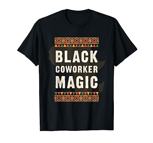Black Co-worker Magic Juneteenth Black History Camiseta