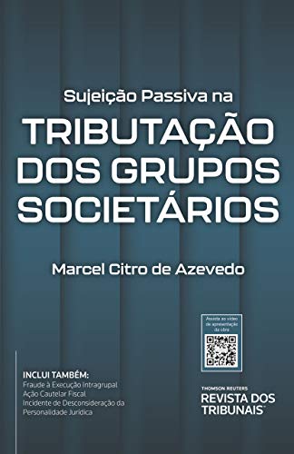 Sujeição Passiva Na Tributação Dos Grupos Societários