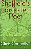 sheffield wednesday kader  Sheffield\'s Forgotten Poet: The Story of Felix Noonan (English Edition)