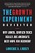 The Growth Experiment Revisited: Why Lower, Simpler Taxes Really Are America's Best Hope for Recovery