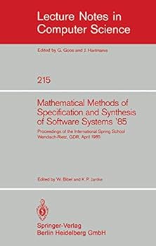 Paperback Mathematical Methods of Specification and Synthesis of Software Systems '85: Proceedings of the International Spring School Wendisch-Rietz, Gdr, April Book