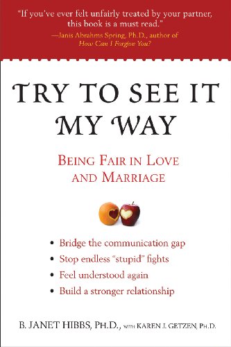 Try To See It My Way Being Fair In Love And Marriage English Edition Ebook Hibbs Ph D B Janet Ph D Karen J Getzen Amazon Fr Boutique Kindle