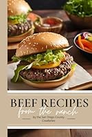 Beef Recipes: From the Ranch B0DFXFCHYM Book Cover