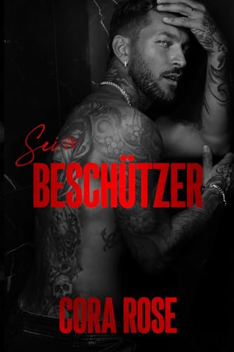 Sein Beschützer (German Edition) (Die Unerwartet Böse 3)