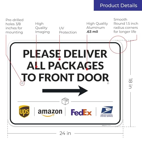 Image of Package Delivery Sign, Delivery Instructions Deliver All Package to Front Door Right Arrow Sign, 18x24 Inches, Rust Free .063 Aluminum, Fade Resistant, Made in USA by Sigo Signs