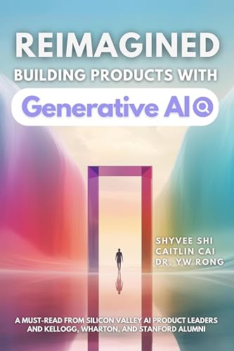 Cover of Reimagined: Building Products with Generative AI
