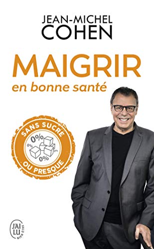 voir fiche du jeu Maigrir en bonne santé : Mincir sans sucre oui, mais pas en faisant n'importe quoi !