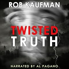 Twisted Truth Audiolibro Por Rob Kaufman arte de portada
