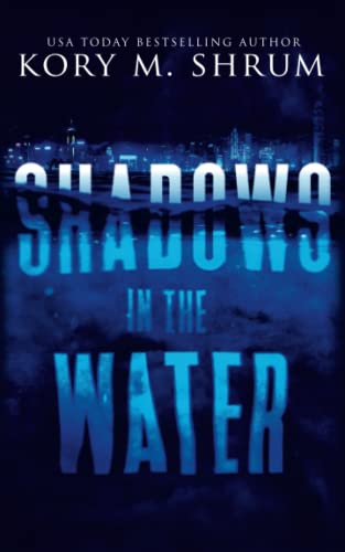 Shadows in the Water (Shadows in the Water Series) 1542623871 Book Cover