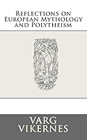 Reflections on European Mythology and Polytheism 1522898476 Book Cover