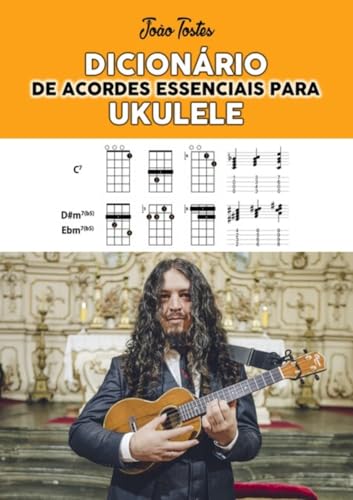 Dicionário de acordes essenciais para ukulele (Portuguese Edition)