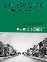 Shawano: A Humming Good Town : History of the City of Shawano, Wisconsin from 1920-2000 B0006RL088 Book Cover
