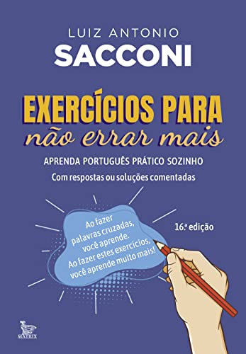 Exercícios para não errar mais: aprenda português prático sozinho