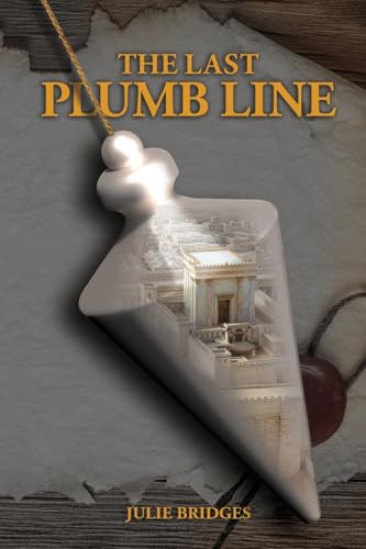 The Last Plumb Line