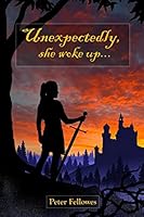 Unexpectedly, she woke up... 151464200X Book Cover