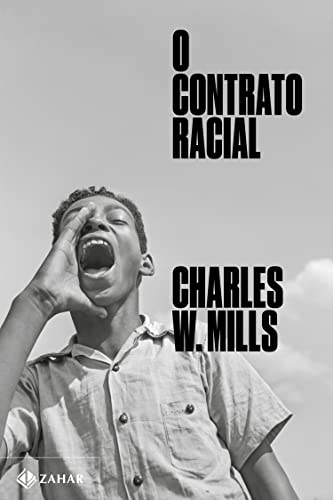 O contrato racial: Edição comemorativa de 25 anos