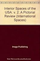 Interior Spaces of the U.S.A.: A Pictorial Review of Significant Interiors (International Spaces Series) 1875498095 Book Cover