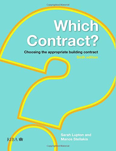 Which Contract?: Choosing The Appropriate Building Contract