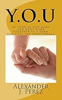 Y.O.U: Your Own Uniqueness 150078124X Book Cover