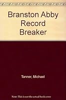 Branston Abby Record Breaker 095310320X Book Cover