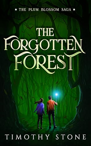 The Forgotten Forest (The Plum Blossom Saga Book 2) (English Edition)
