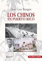 Los Chinos En Puerto Rico 1615051708 Book Cover