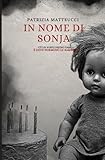 In nome di Sonja: Non tutte le bambine crescono