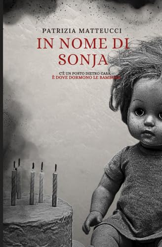 In nome di Sonja: Non tutte le bambine crescono