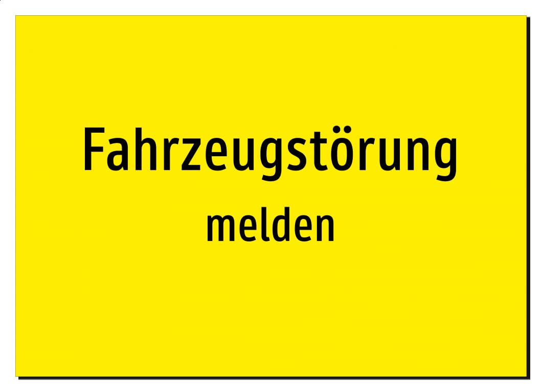31801-DE-T-09 | Fahrzeugstörung - melden | Aluminiumschild A2, 594 x 420mm | nur Text, ohne Symbolgrafik