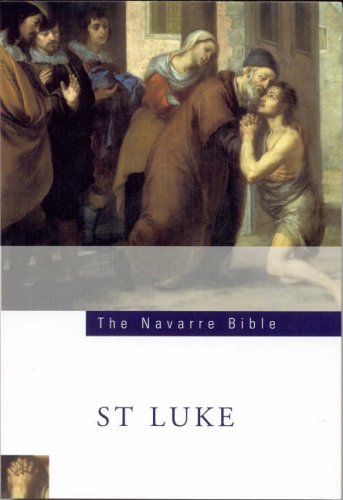 Navarre Bible: St Luke (Navarre Bible: New Testament)
