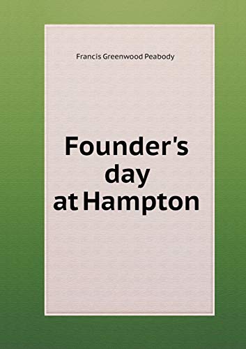 Founder's day at Hampton 5519277400 Book Cover