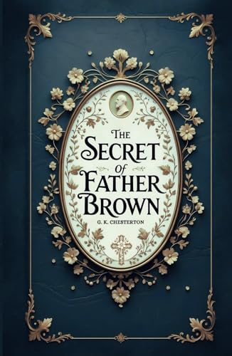 The Secret of Father Brown B0F5QPRY4K Book Cover