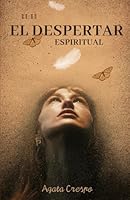 El despertar espiritual (Spanish Edition) B0CPLWHQNN Book Cover