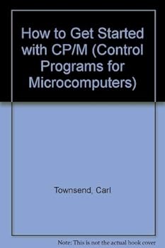 Paperback How to Get Started With CP/M (Control Programs for Microcomputers) Book