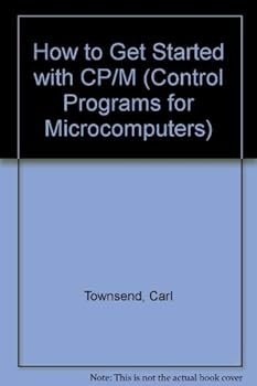 Paperback How to Get Started With CP/M (Control Programs for Microcomputers) Book