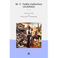 W. C. Tuttle Collection (CCXXIII)